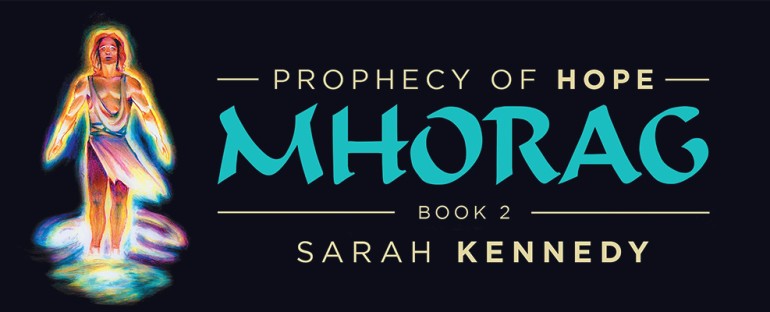 Announcement!  Mhorag, Prophecy of Hope Book 2 FREE GIVEAWAY coming soon!